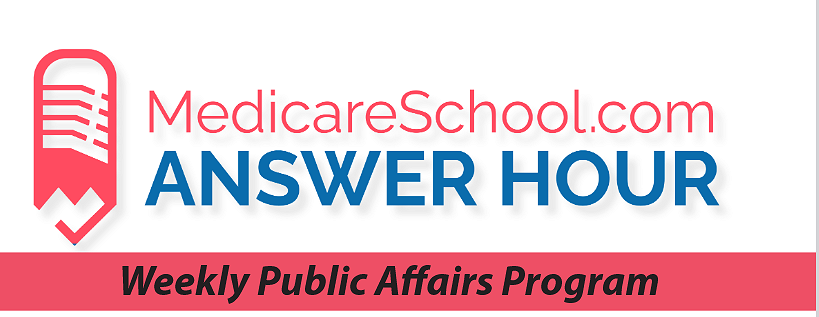 Medicare School Answer Hour