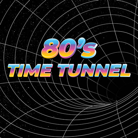 80's Time Tunnel